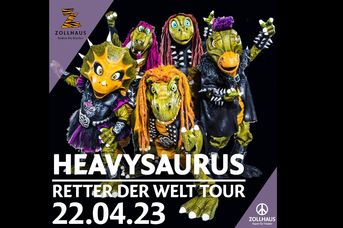 Heavysaurus - Retter der Welt Tour (Kultur für Kinder & Erwachsene)
