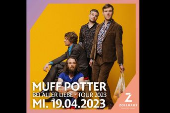 MUFF POTTER – Bei Aller Liebe Appendix Tour